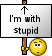 :stupid: